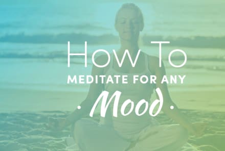 Found: A Meditation Practice For Every Mood